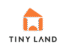Tiny Land INC