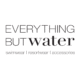 Everything But Water